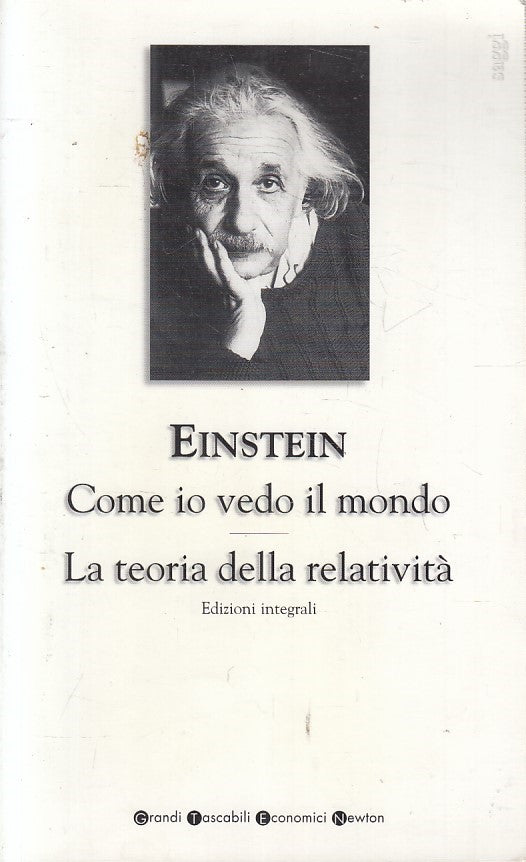 LN2- COME IO VEDO IL MONDO LA TEORIA DELLA RELATIVITA'- EINSTEIN- NEWTON- B- XFS
