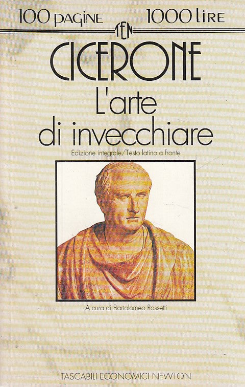 LN- L'ARTE DI INVECCHIARE - CICERONE - NEWTON -- 1a ED. - 1994 - B - YFS633
