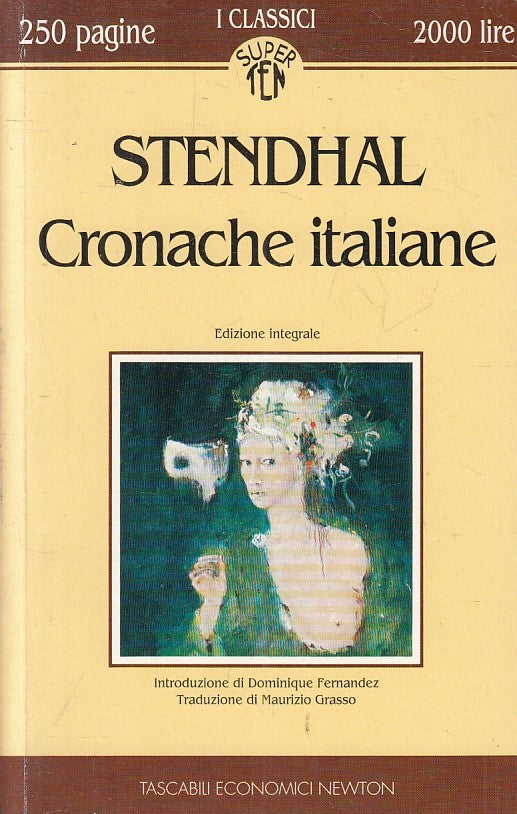 LN2- CRONACHE ITALIANE - STENDHAL - NEWTON CLASSICI SUPER TEN - B - JXS207