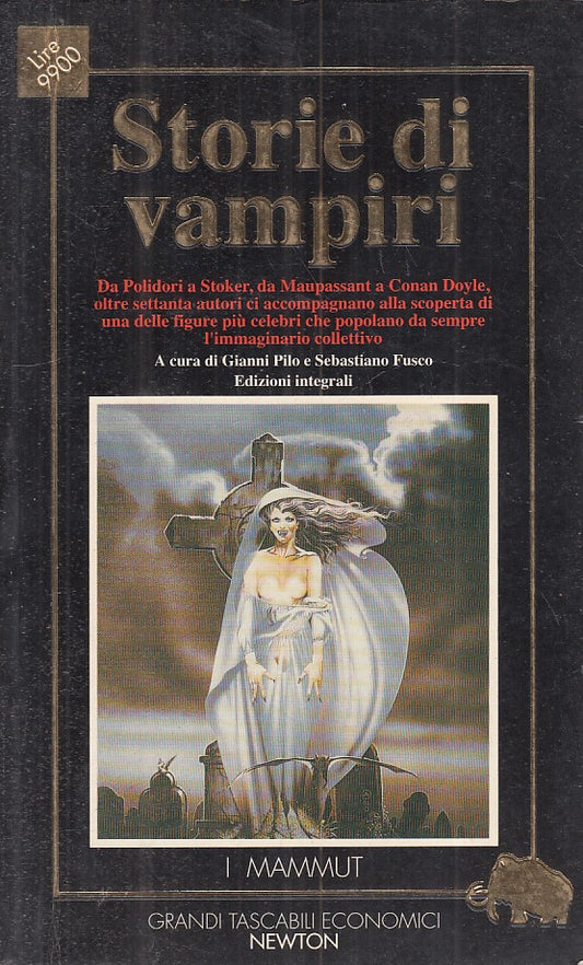 LN- STORIE DI VAMPIRI EDIZIONI INTEGRALI -- NEWTON -- 1a ED. - 1994 - B - ZFS167