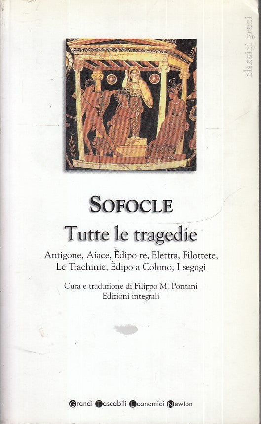 LN- TUTTE LE TRAGEDIE - SOFOCLE - NEWTON - GRANDI TASCABILI ECONOMICI--- B - XFS