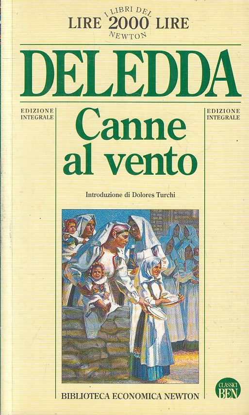 LN2- CANNE AL VENTO - DELEDDA - NEWTON BIBLIOTECA ECONOMICA - B - JXS216