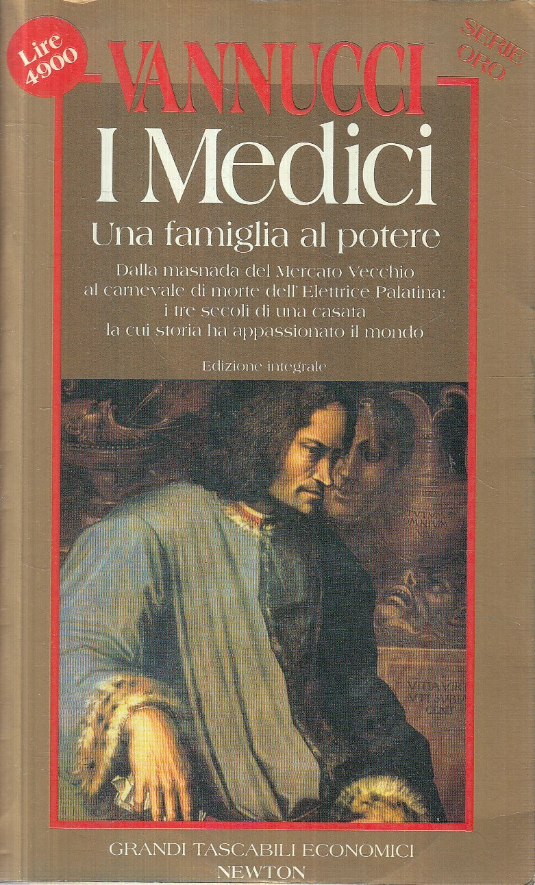 I MEDICI FAMIGLIA POTERE - VANNUCCI - TASCABILI ECONOMICI NEWTON - JXS259