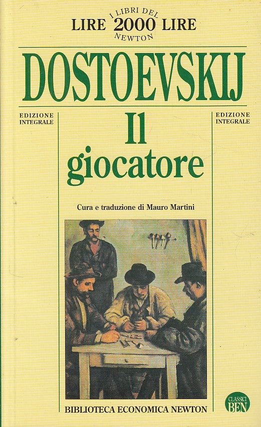 LN- IL GIOCATORE - DOSTOEVSKIJ - NEWTON -- 1a ED. - 1995 - B - YFS633