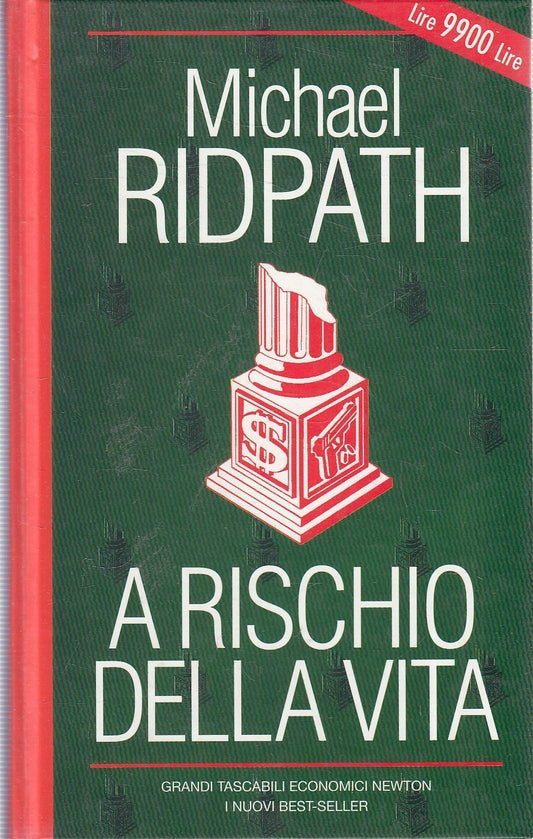 A RISCHIO DELLA VITA - MICHAEL RIDPATH - NEWTON - C - JXS303