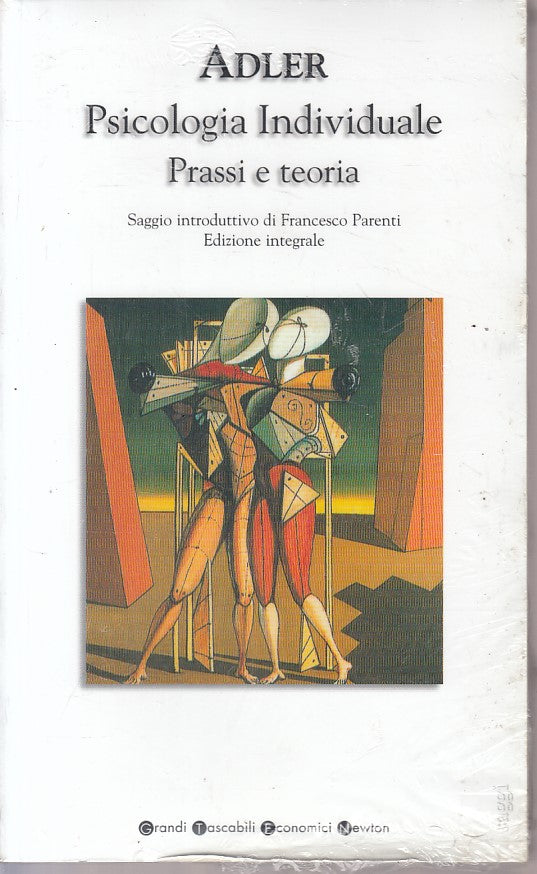 LS- PSICOLOGIA INDIVIDUALE PRASSI E TEORIA - ADLER - NEWTON --- 2002 - B - ZFS1