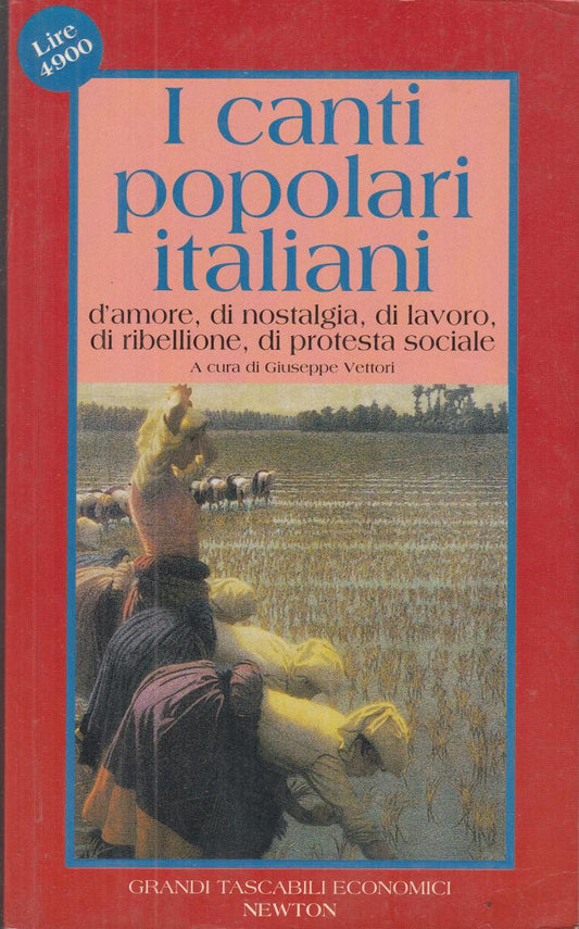 LN2- I CANTI POPOLARI ITALIANI - GRANDI TASCABILI NEWTON - B - JXS119