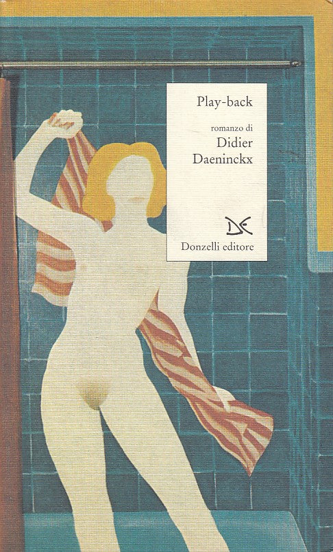 PLAY BACK - DAENINCKX - DONZELLI - NARRATIVA -- 1994 - B - YDS93