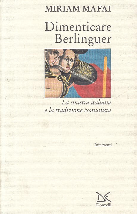 LN- DIMENTICARE BERLINGUER - MAFAI - DONZELLI - INTERVENTI -- 1996 - B - YFS476