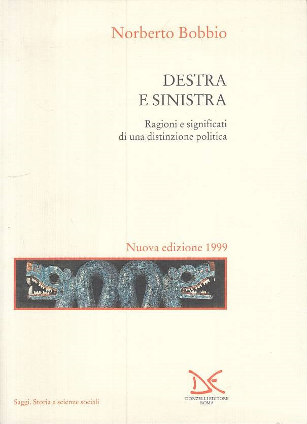 LS- DESTRA E SINISTRA RAGIONI SIGNIFICATI - BOBBIO - DONZELLI ---- B - ZTS635