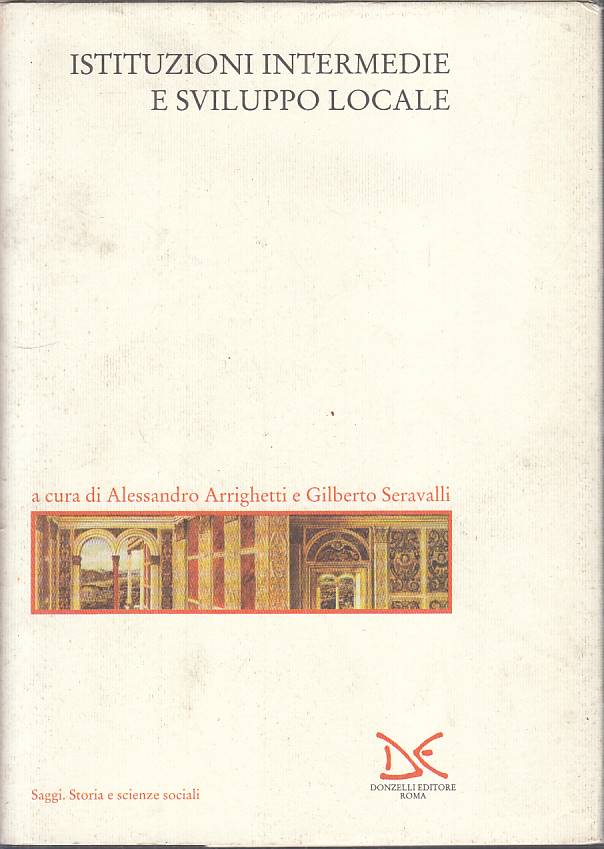 LS- ISTITUZIONI INTERMEDIE E SVILUPPO LOCALE -- DONZELLI --- 1999 - CS - YFS22