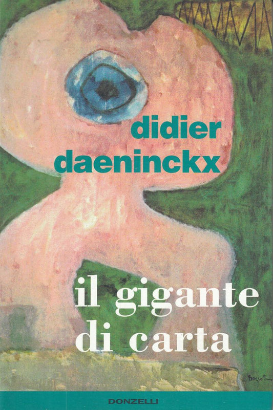 LN2- IL GIGANTE DI CARTA - DIDIER DAENINCKX - DONZELLI - B - JXS70