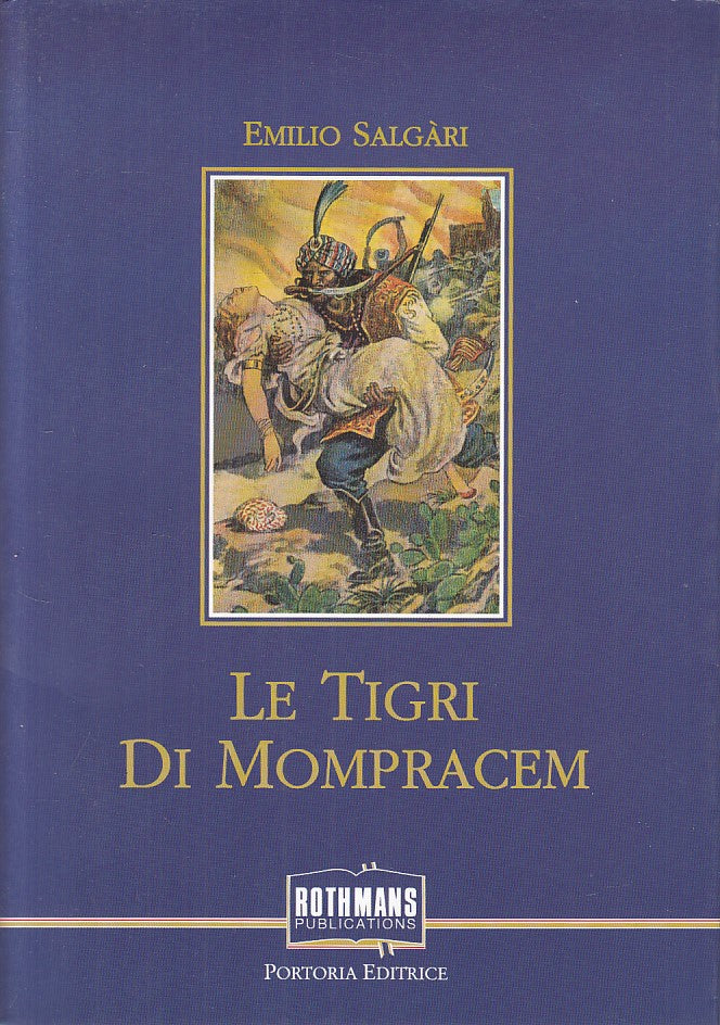 LE TIGRI DI MOMPRACEM - SALGARI - PORTORIA -- 1a ED. - 1994 - BS - YFS204