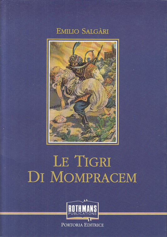 LE TIGRI DI MOMPRACEM - SALGARI - PORTORIA -- 1a ED. - 1994 - BS - YFS204