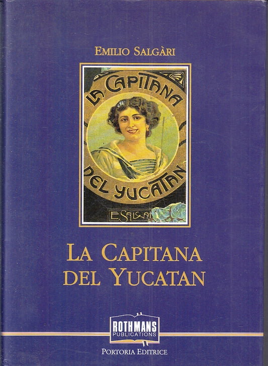 LA CAPITANA DELLO YUCATAN - SALGARI - PORTORIA - ROTHMANS-- 1994- BS- ZFS619