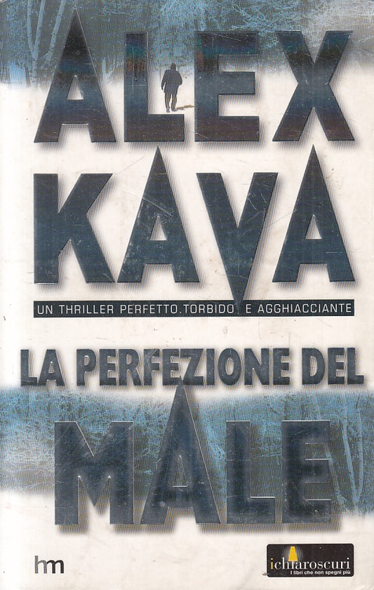 LN2- LA PERFEZIONE DEL MALE - KAVA - MONDADORI - B - JXS131