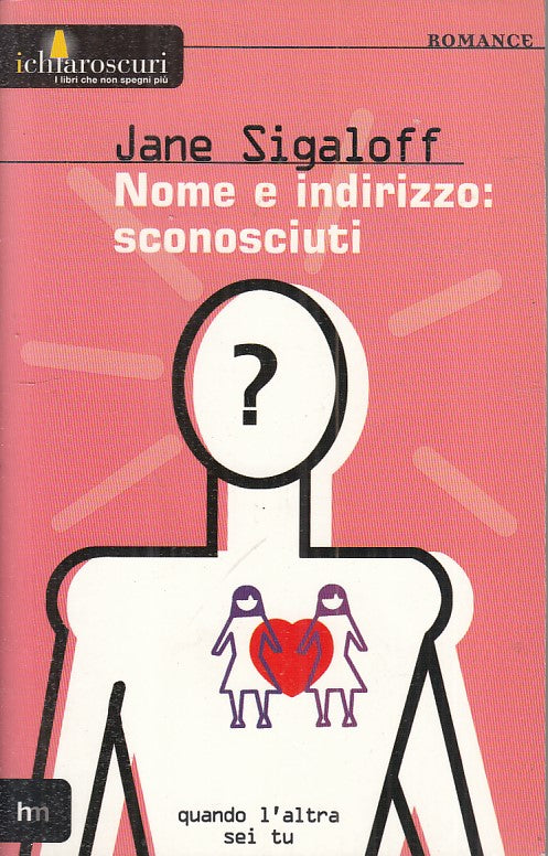 NOME E INDIRIZZO: SCONOSCIUTI - SIGALOFF - MONDADORI --- 2013 - B - ZFS398