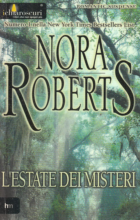 LG- L'ESTATE DEI MISTERI - NORA ROBERTS - MONDADORI - HARLEQUIN -- 2004- BS- YFS