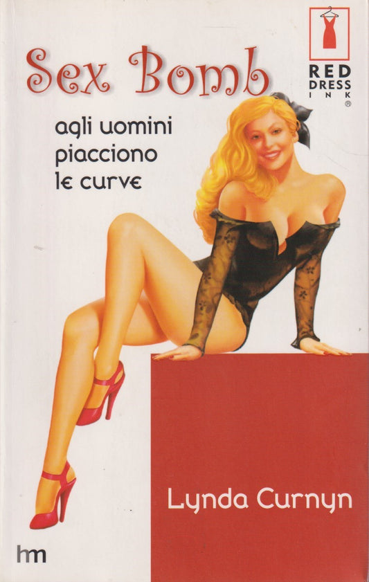 Sex bomb Agli uomini piacciono le curve - Curnyn - Mondadori Red dress - JXS191
