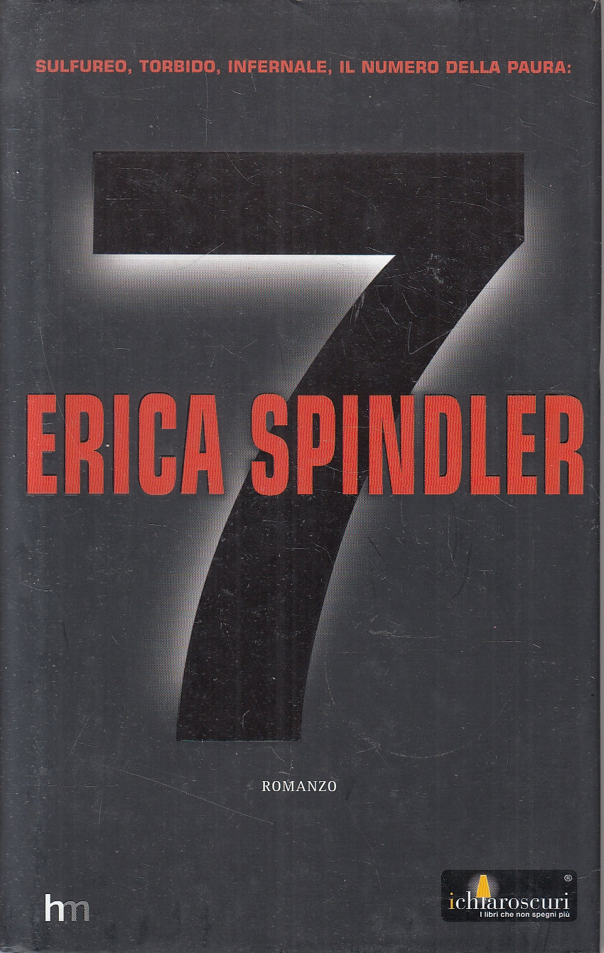 LN2- 7 SETTE - ERICA SPINDLER - MONDADORI - CS - JXS147