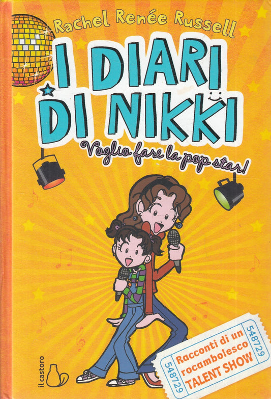 LN2- I DIARI DI NIKKI VOGLIO FARE LA POP STAR! - RUSSELL - CASTORO - C - JXS243