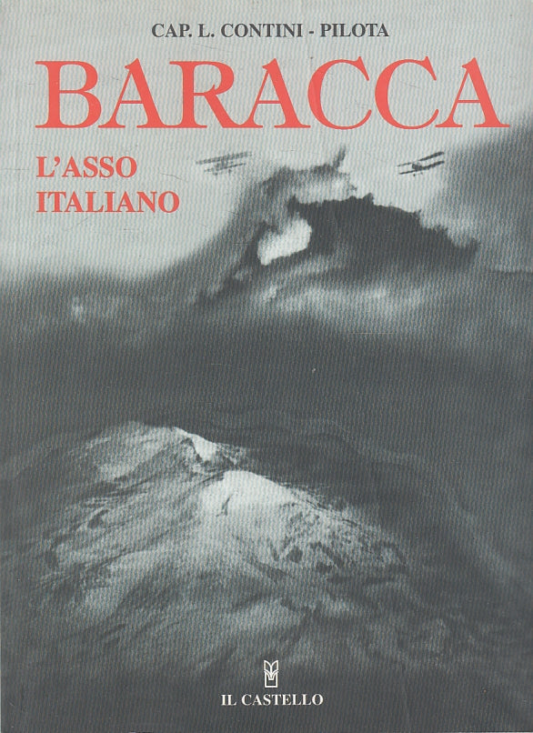 LS- BARACCA L'ASSO ITALIANO- CAP. CONTINI PILOTA- IL CASTELLO--- 2001- B- ZFS272