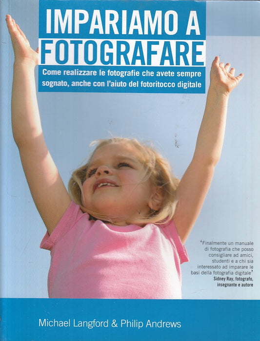 LZ- IMPARIAMO A FOTOGRAFARE - LANGFORD ANDREWS - IL CASTELLO--- 2010 - B - YFS12