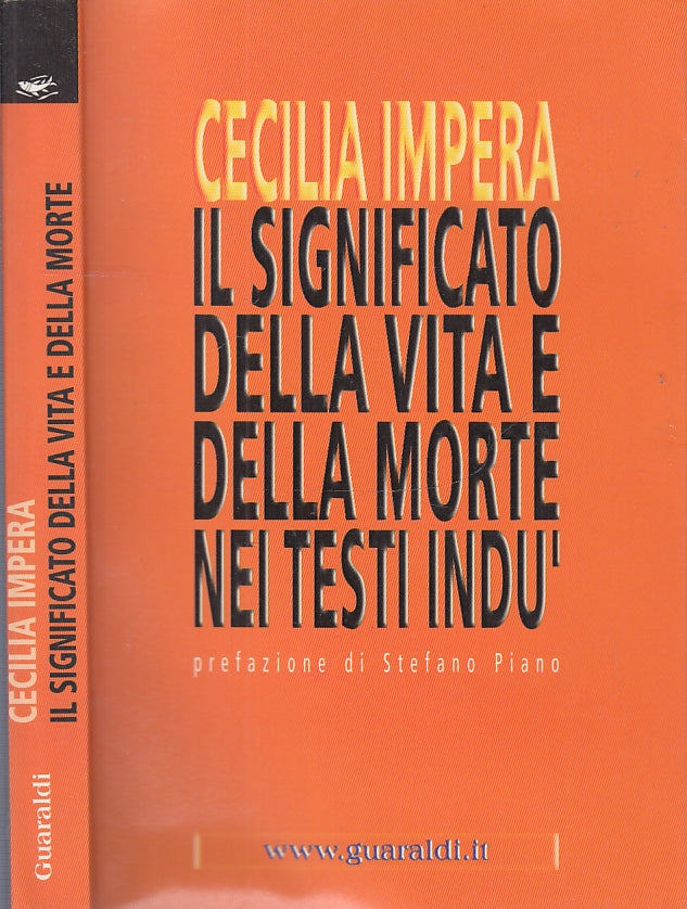 LZ-  IL SIGNIFICATO DELLA VITA E MORTE NEI TESTI INDU'- IMPERA--- 1995- B- XFS33