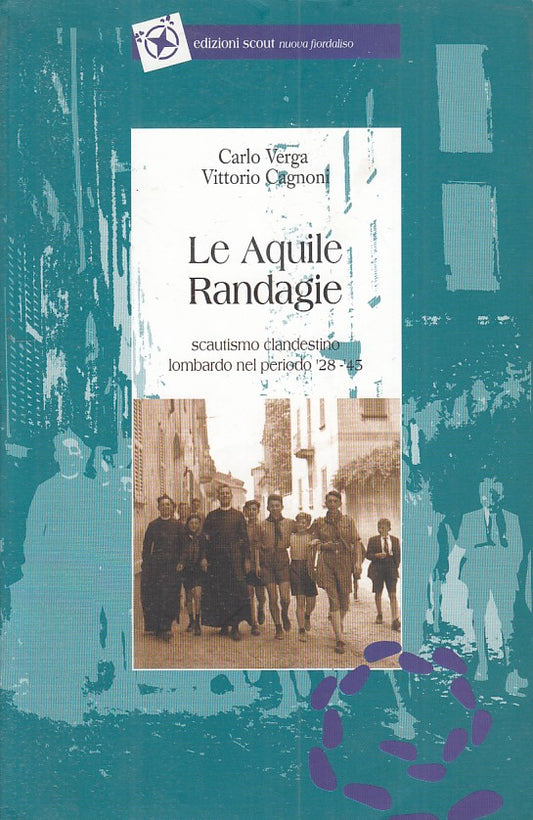 LS- LE AQUILE RANDAGIE - VERGA CAGNONI - SCOUT - TRACCE -- 2002 - B - ZFS260