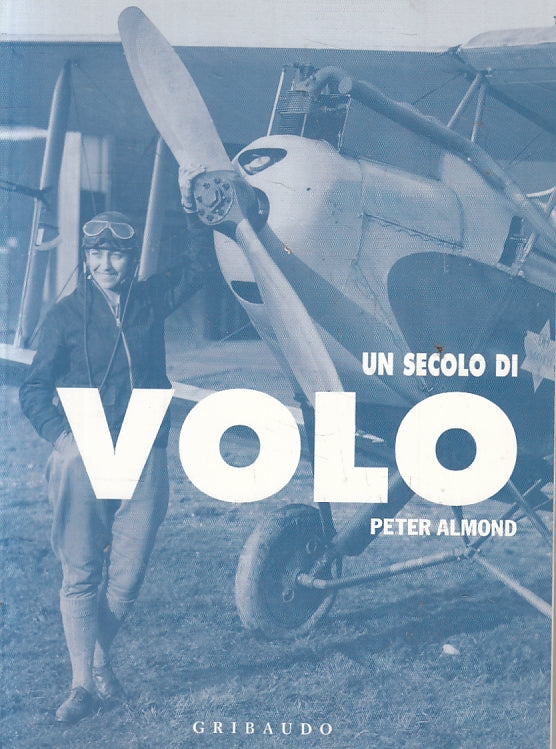 LZ- UN SECOLO DI VOLO FOTOGRAFIE - PETER ALMOND - GRIBAUDO --- 2002 - B- ZFS90