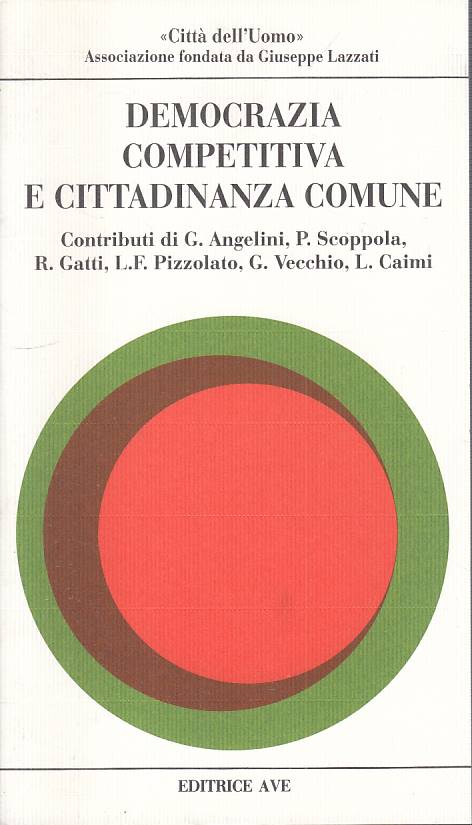 LS- DEMOCRAZIA COMPETITIVA E CITTADINANZA COMUNE -- AVE --- 1996 - B - YTS88