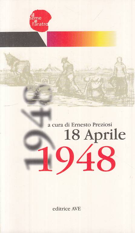 LS- 18 APRILE 1948 - PREZIOSI - AVE - SEME E ARATRO -- 1999 - B - YTS395