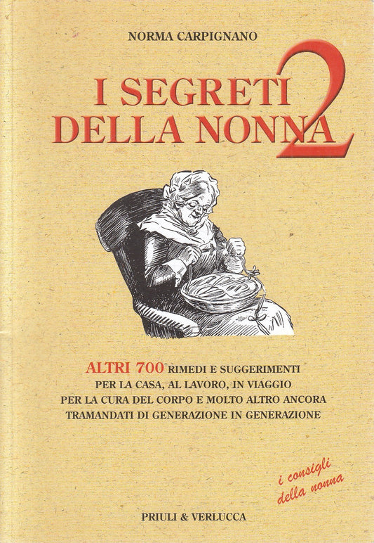 LZ- I SEGRETI DELLA NONNA 2 - CARPIGNANO - PRIULI & VERLUCCA --- 2013 - B - WPR