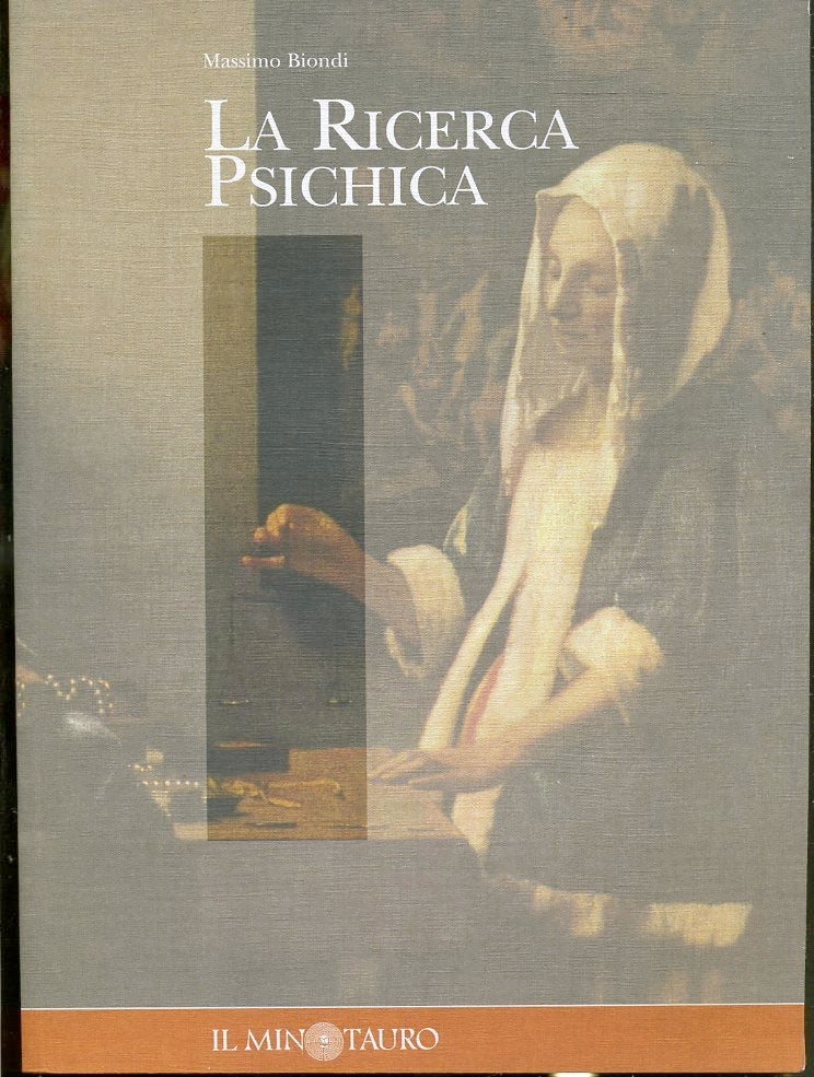LZ- LA RICERCA PSICHICA - MASSIMO BIONDI - IL MINOTAURO --- 2004- B- YFS458