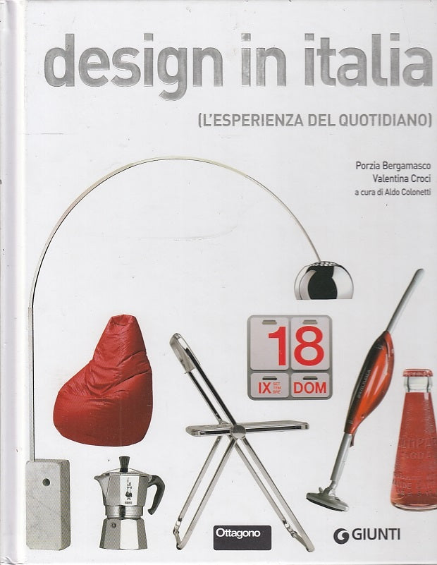 LT- DESIGN IN ITALIA ESPERIENZA QUOTIDIANO -- GIUNTI- OTTAGONO-- 2010- C- ZFS694