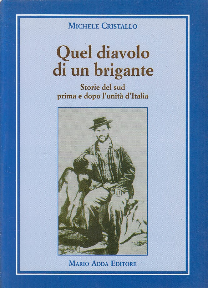 LS- QUEL DIAVOLO DI UN BRIGANTE STORIE - CRISTALLO - ADDA --- 2002 - B - YFS430