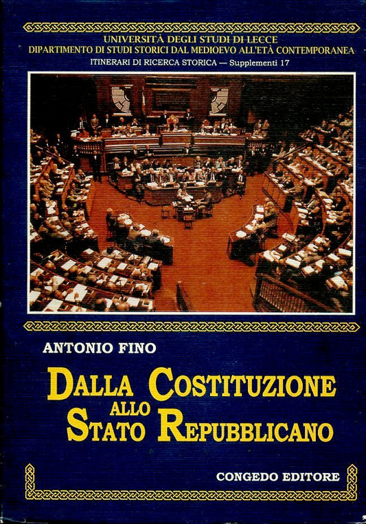 LS- DALLA COSTITUZIONE ALLO STATO REPUBBLICANO- ANTONIO FINO---- 2000- B- ZFS638