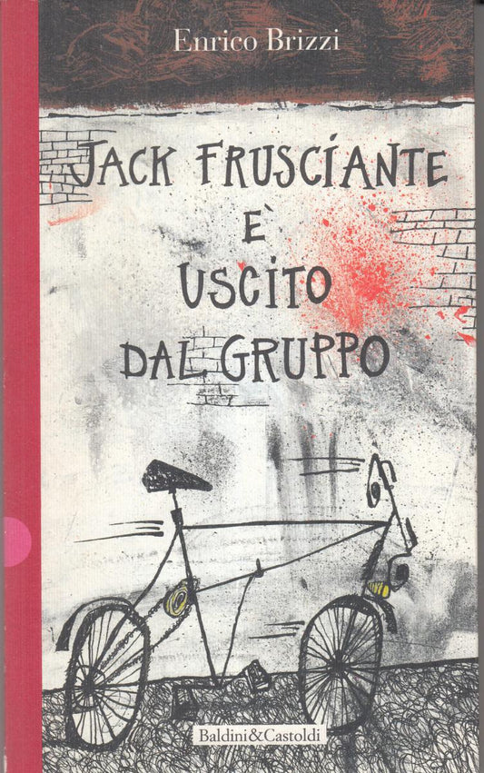 LN2- JACK FRUSCIANTE E' USCITO DAL GRUPPO- BRIZZI - BALDINI CASTOLDI- B- JXS103