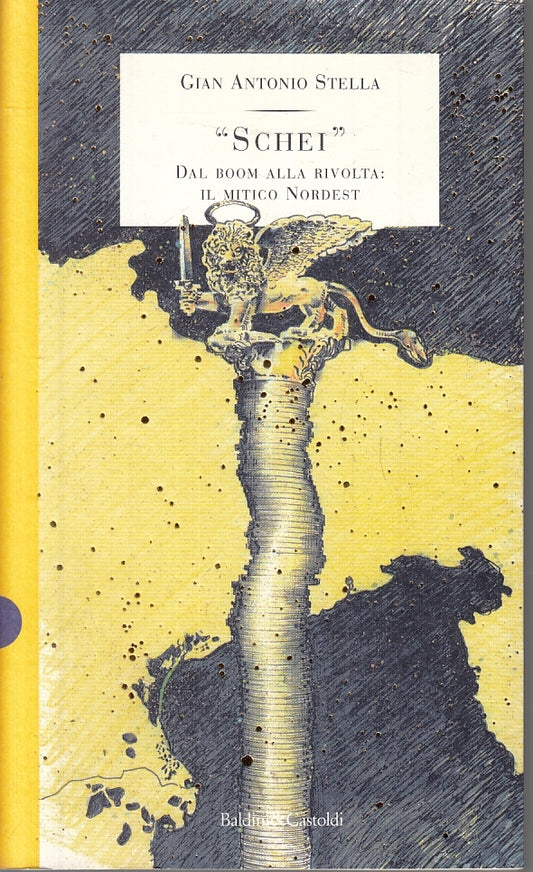 LN- "SCHEI" BOOM A RIVOLTA MITICO NORDEST - STELLA - BALDINI --- 1996 - B- YDS47