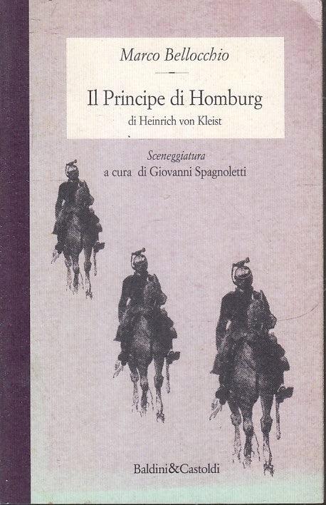 LW- IL PRINCIPE HOMBURG- MARCO BELLOCCHIO- BALDINI & CASTOLDI--- 1997- B- YFS968