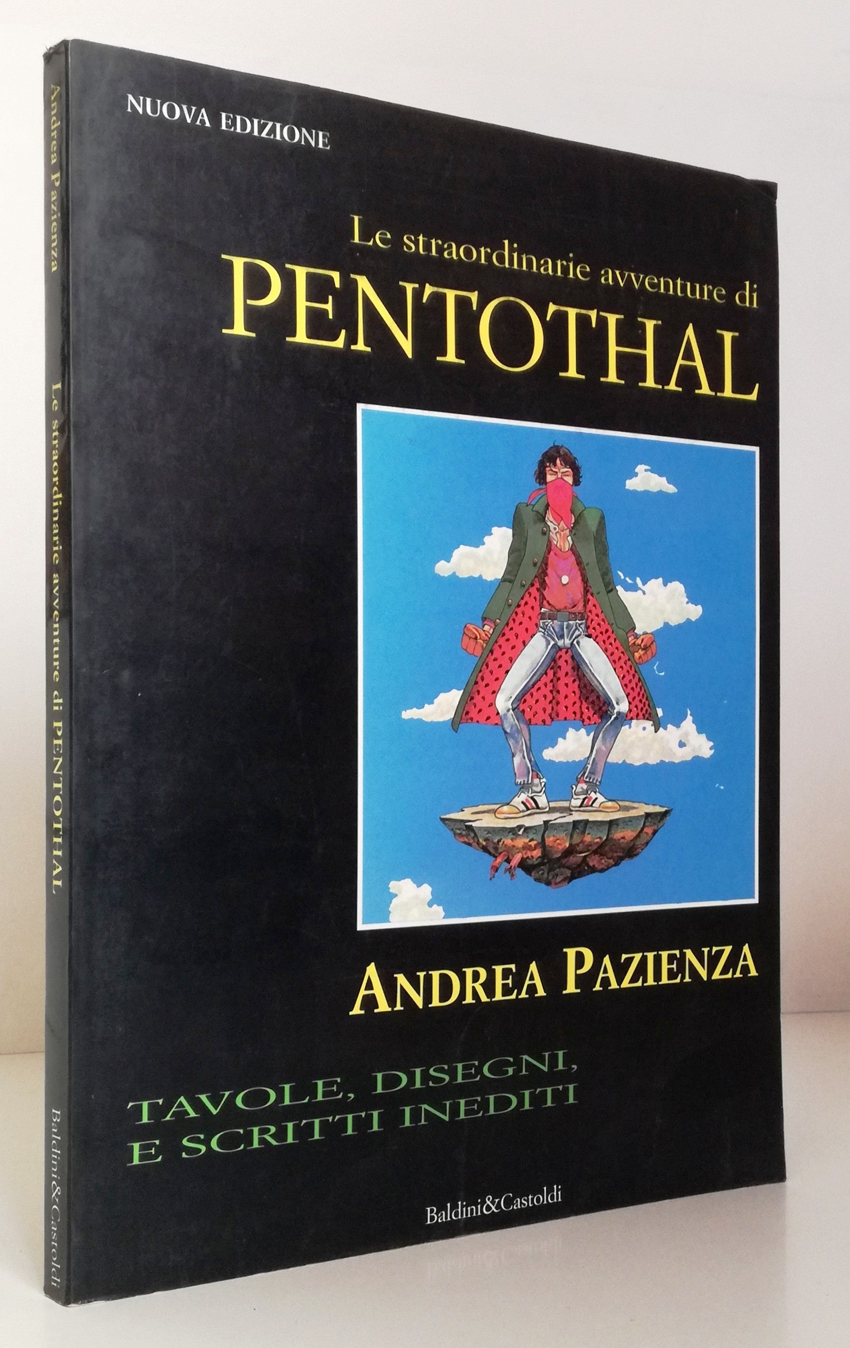 LB- LE STRAORDINARIE AVVENTURE DI PENTOTHAL - ANDREA PAZIENZA - BALDINI- 1997- B- TNX