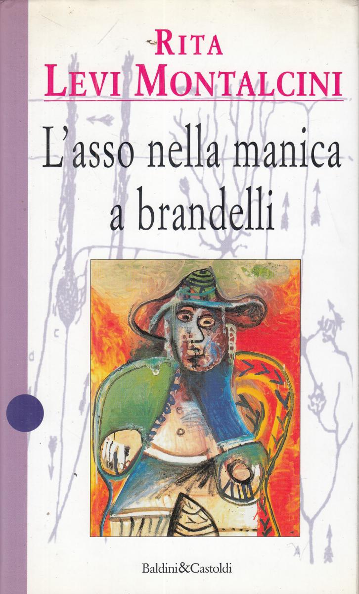 LN2- L'ASSO NELLA MANICA A BRANDELLI - RITA LEVI MONTALCINI- B& C - CS- JXS105