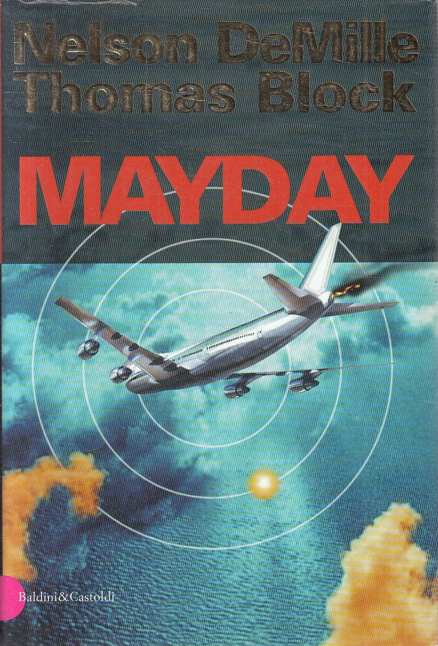 LN2- MAYDAY - DEMILLE BLOCK - BALDINI ROMANZI RACCONTI - CS - JXS164