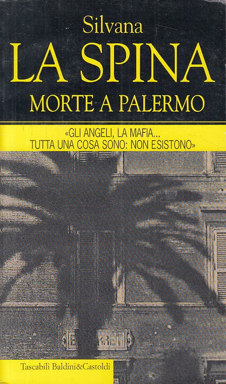 LS- MORTE A PALERMO - SILVANA LA SPINA - BALDINI - I NANI -- 1999 - B - YFS319