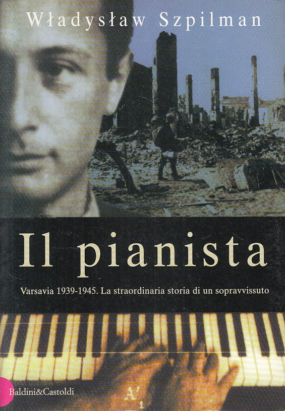 LN- IL PIANISTA - SZPILMAN - BALDINI - ROMANZI E RACCONTI -- 1999 - B - YFS320