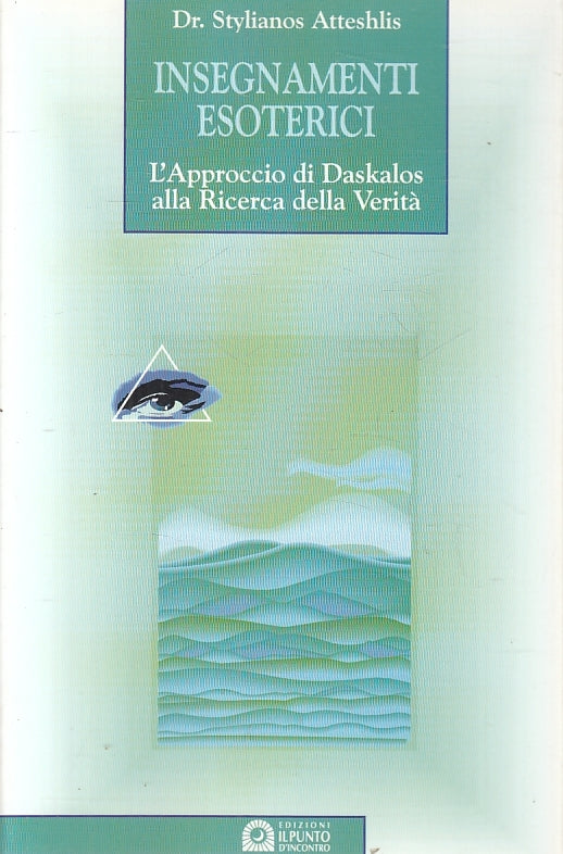 LZ- INSEGNAMENTI ESOTERICI DASKALOS  - STYLIANOS ATTESHLIS ---- 1994 - B - ZFS83