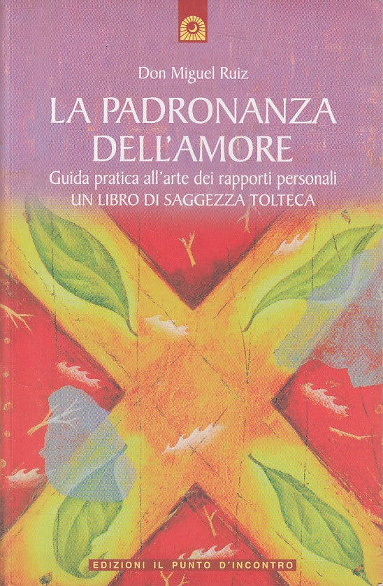 LS- LA PADRONANZA DELL'AMORE - RUIZ - PUNTO D'INCONTRO --- 2006 - B - ZDS310