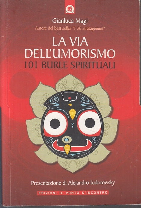 LZ- LA VIA DELL'UMORISMO 101 BURLE SPIRITUALI - GIANLUCA MAGI- 2008- B- ZFS462