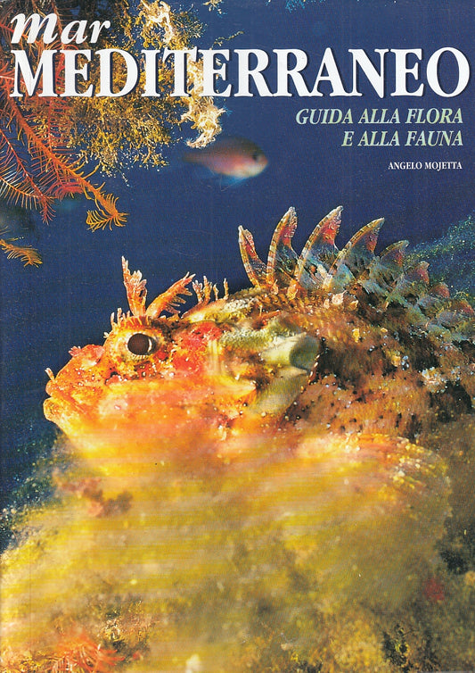 LZ- MAR MEDITERRANEO GUIDA FLORA FAUNA - MOJETTA- WHITE STAR--- 2002- CS- YFS814