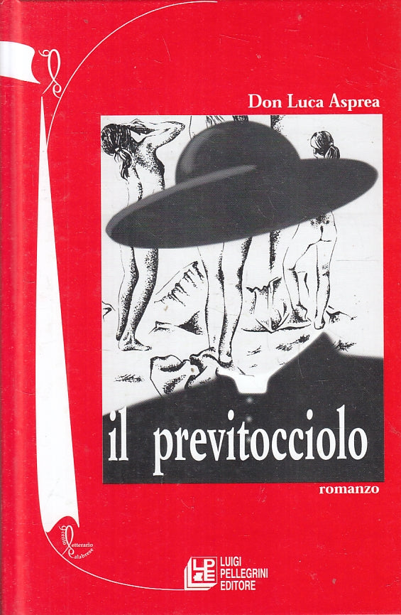 LN- IL PREVITOCCIOLO - DON LUCA ASPREA - LUIGI PELLEGRINI ---- CS - ZFS285